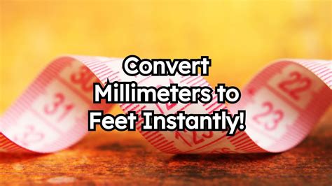 1748mm to feet|Millimeter to Feet Conversion (mm to ft) .
